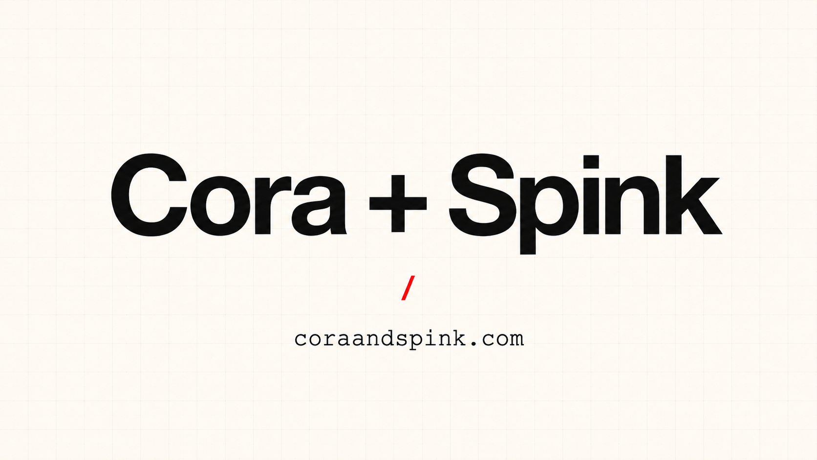 Cora + Spink billboard claim